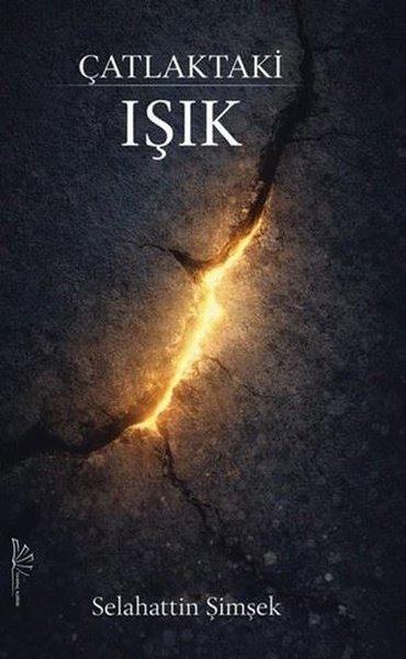 Çatlaktaki Işık | Yertinç Kültür (İnce Kapak) - Resim 1