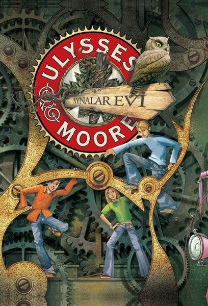 Ulysses Moore 3-Aynalar Evi - Pierdomenico Baccalario kitap kapağı