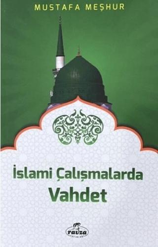 İslami Çalışmalarda Vahdet