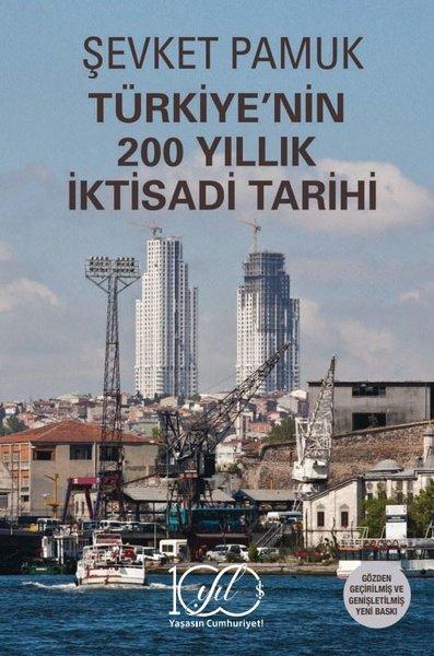 Türkiye'nin 200 Yıllık İktisadi Tarihi | İş Bankası Kültür Yayınları (İnce Kapak) - Resim 1