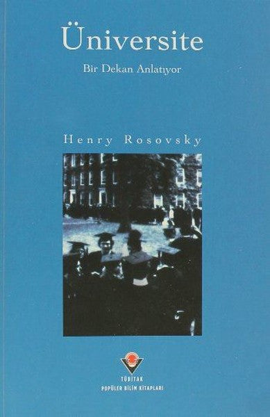 Üniversite - Bir Dekan Anlatıyor - Henry Rosovsky kitap kapağı