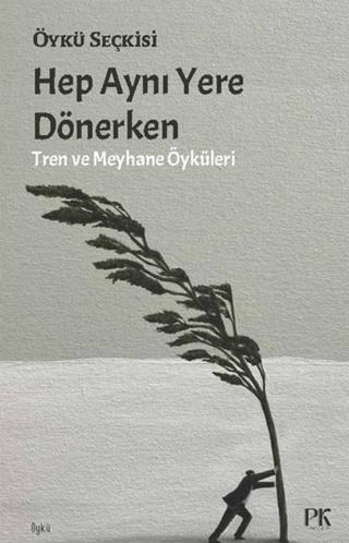 Hep Aynı Yere Dönerken