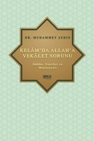 Kelam’da Allah’a Vekalet Sorunu