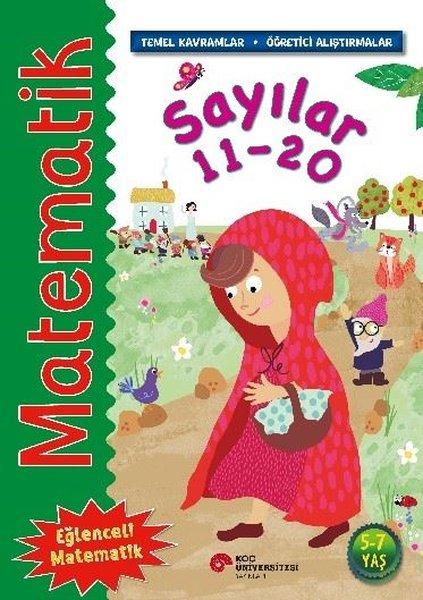 Matematik - Sayılar 11 - 20-Temel Kavramlar Öğretici Alıştırmalar 5 - 7 Yaş | Koç Üniversitesi Yayınları (İnce Kapak) - Resim 1
