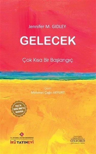 Gelecek: Çok Kısa Bir Başlangıç | İstanbul Kültür Üniversitesi (Cep Boy) - Resim 1