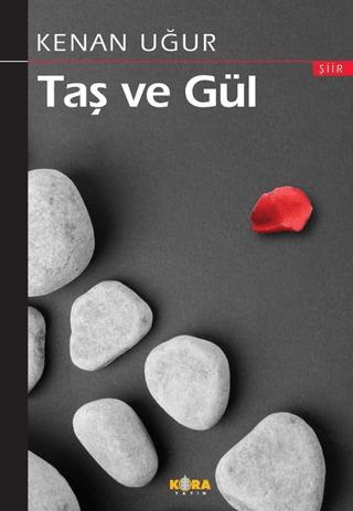 Taş ve Gül | Kora Yayın (Ciltsiz) - Resim 1