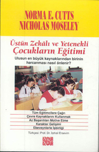 Üstün Zekalı ve Yetenekli Çocukların Eğitimi - Norma E. Cutts kitap kapağı