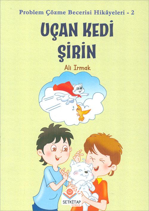Uçan Kedi Şirin - Ali Irmak - Setkitap Yayıncılık - Resim 1