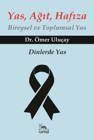 Yas, Ağıt, Hafıza | Sarmal Kitabevi (Ciltsiz) - Resim 1
