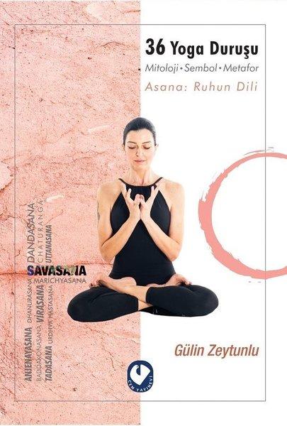 36 Yoga Duruşu-Mitoloji-Sembol-Metafor-Asana: Ruhun Dili | Cem Yayınevi (İnce Kapak) - Resim 1
