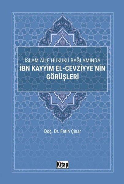 İslam Aile Hukuku Bağlamında İbn Kayyim El-Cezviyye'nin Görüşleri | Kitap Dünyası (İnce Kapak) - Resim 1
