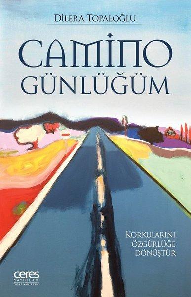 Camino Günlüğüm | Ceres Yayınları (e-Kitap) - Resim 1