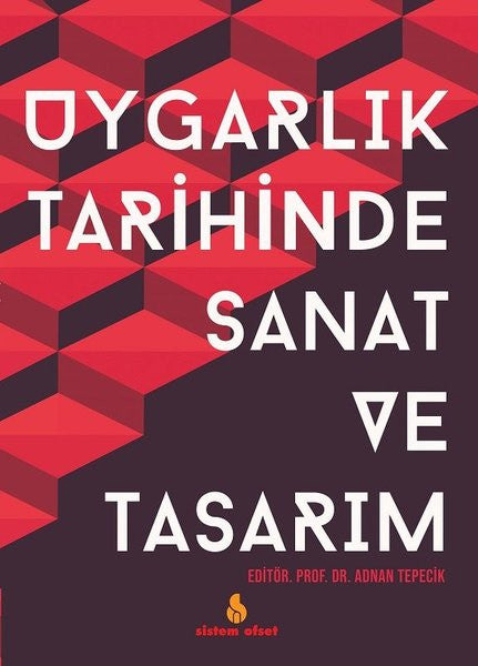 Uygarlık Tarihinde Sanat ve Tasarım - Kolektif kitap kapağı