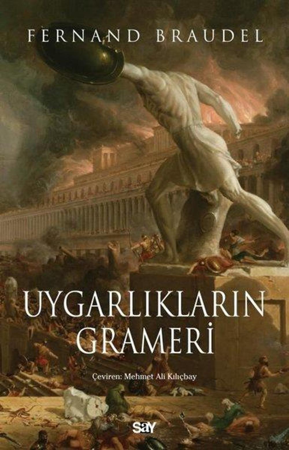 Uygarlıkların Grameri | Say Yayınları