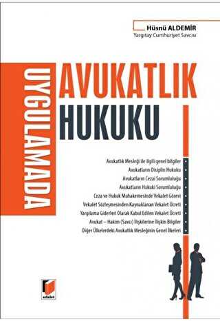 Uygulamada Avukatlık Hukuku - Hüsnü Aldemir kitap kapağı