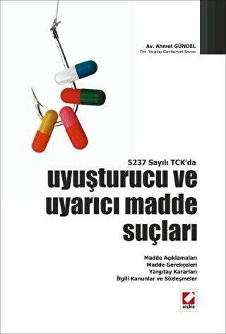 Uyuşturucu ve Uyarıcı Madde Suçları - Ahmet Gündel kitap kapağı