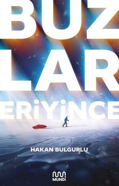 Buzlar Eriyince | Mundi (İnce Kapak) - Resim 1