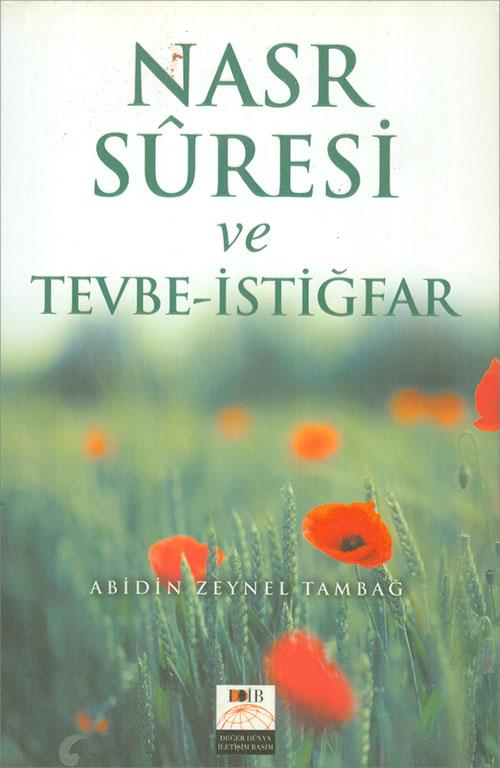 Nasr Suresi ve Tevbe İstiğraf - Abidin Zeynel Tambağ - Değer Dünya İletişim Basım - Resim 1