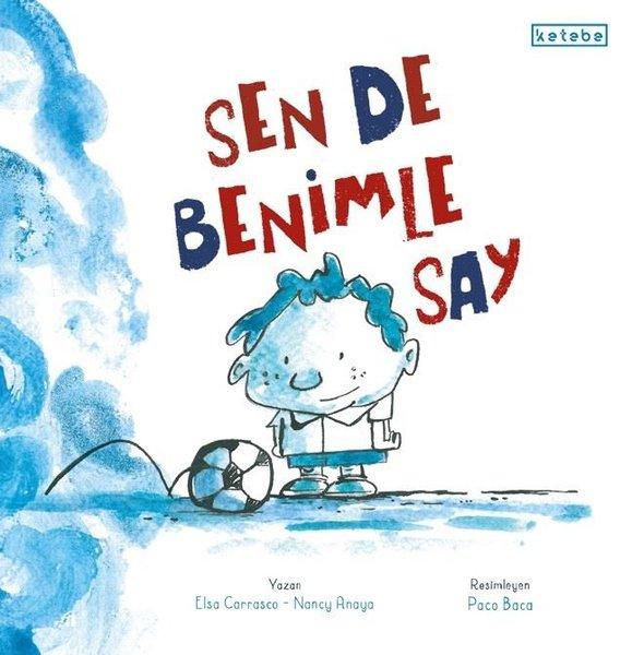 Sen de Benimle Say | Ketebe (İnce Kapak) - Resim 1