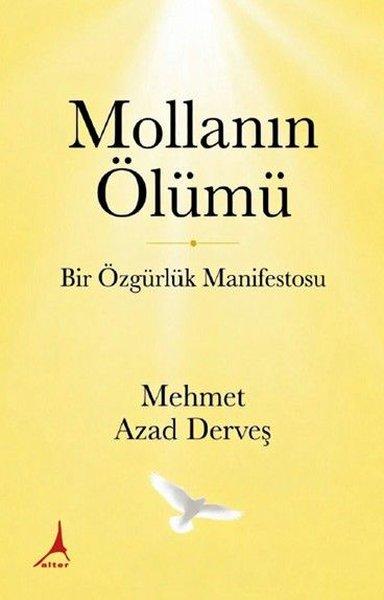 Mollanın Ölümü - Bir Özgürlük Manifestosu | Alter Yayınları (İnce Kapak) - Resim 1