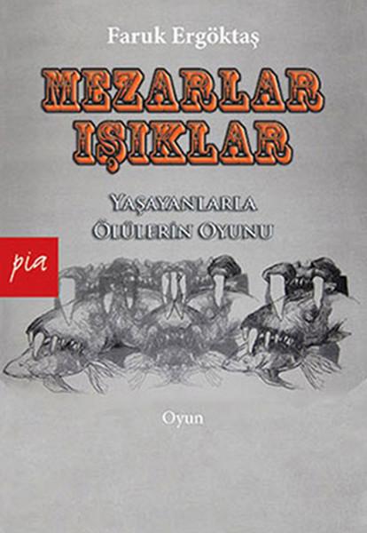 Mezarlar - Işıklar | Pia (e-Kitap) - Resim 1