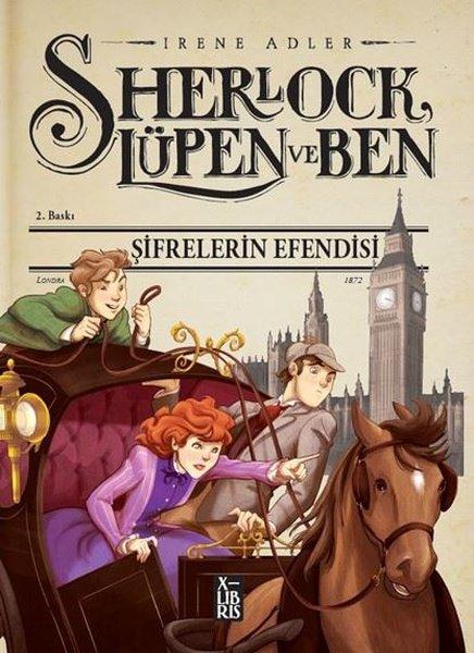 Sherlock Lüpen ve Ben - Şifrelerin Efendisi | Xlibris (İnce Kapak) - Resim 1