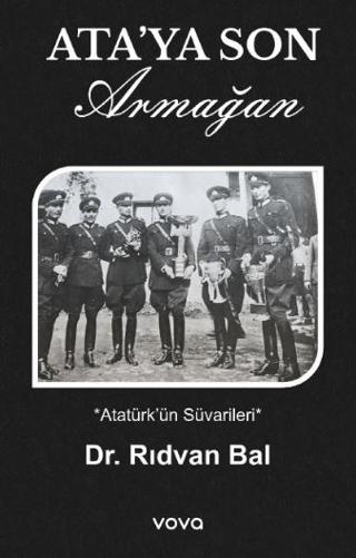 Ata’ya Son Armağan | Vova Yayınları (Ciltsiz) - Resim 1