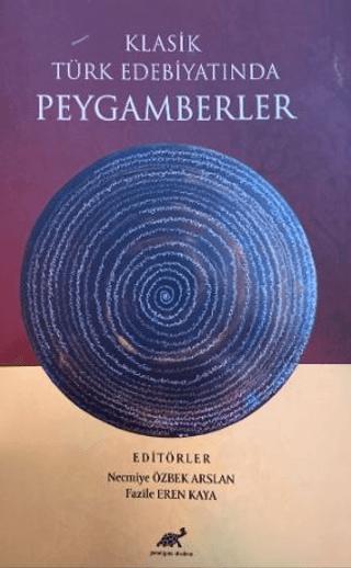 Klasik Türk Edebiyatında Peygamberler | Paradigma Akademi Yayınları (Ciltsiz) - Resim 1