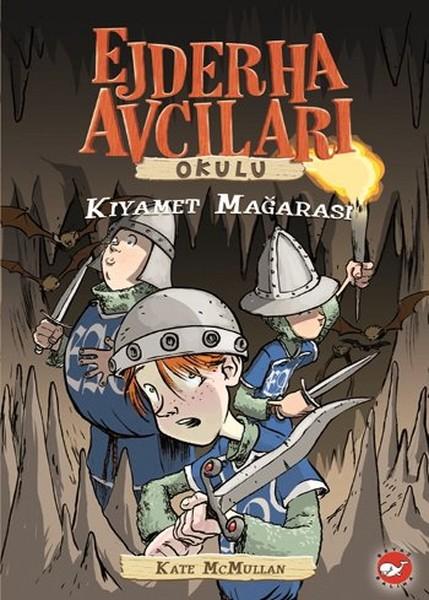 Ejderha Avcıları Okulu 3 - Kıyamet Mağarası | Beyaz Balina Yayınları (İnce Kapak) - Resim 1