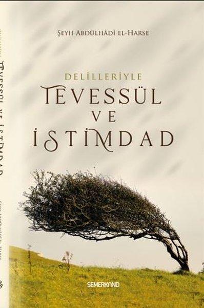 Delilleriyle Tevessül ve İstimdad | Semerkand Yayınları (İnce Kapak) - Resim 1