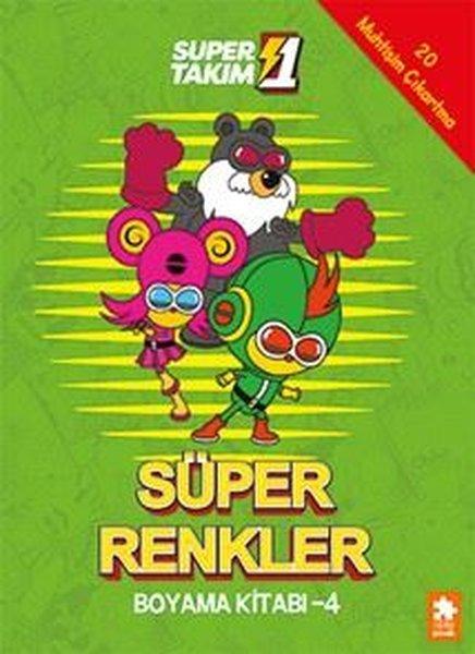 Süper 1 Takım - Süper Renkler Boyama Kitabı 4 | Eksik Parça Yayınları (İnce Kapak) - Resim 1