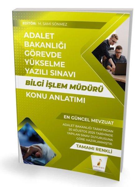 GYS Adalet Bakanlığı Görevde Yükselme Yazılı Sınavı Bilgi İşlem Müdürü Konu Anlatımı | Pelikan Yayınları (İnce Kapak) - Resim 1