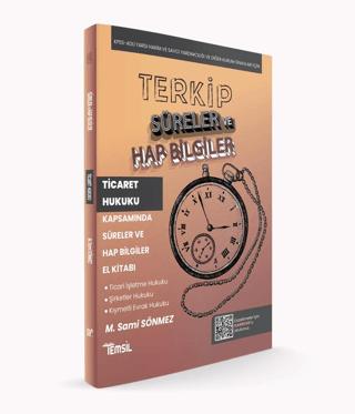 TERKİP Ticaret Hukuku Kapsamında Süreler ve Hap Bilgiler El Kitabı | Temsil Kitap (Ciltsiz) - Resim 1