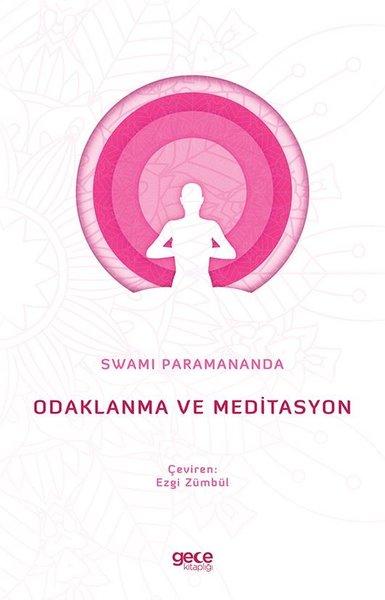 Odaklanma ve Meditasyon | Gece Kitaplığı (İnce Kapak) - Resim 1