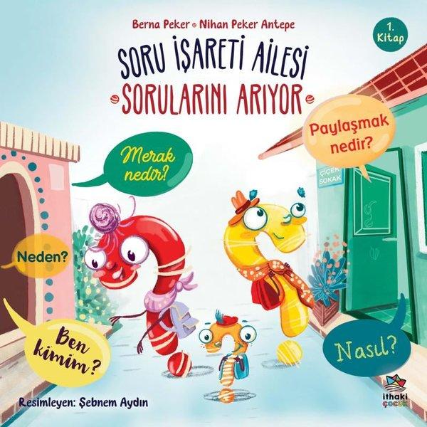 Soru İşareti Ailesi Sorularını Arıyor | İthaki Çocuk (İnce Kapak) - Resim 1