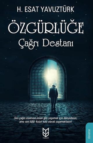 Özgürlüğe Çağrı Destanı | Yason Yayıncılık (Ciltsiz) - Resim 1