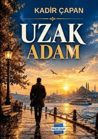 Uzak Adam | Kalem Lügat Yayıncılık (Ciltsiz) - Resim 1