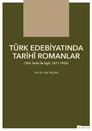 Türk Edebiyatında Tarihi Romanlar | Hiperlink Yayınları (Ciltsiz) - Resim 1