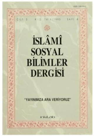 İslami Sosyal Bilimler Dergisi Cilt: 3 Sayı:4 | İnkılab Yayınları (Ciltsiz) - Resim 1