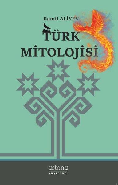Türk Mitolojisi | Astana Yayınları (İnce Kapak) - Resim 1