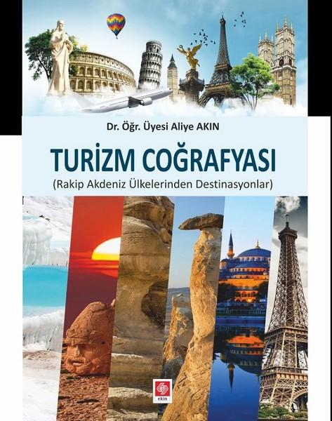 Turizm Coğrafyası | Ekin Basım Yayın (İnce Kapak) - Resim 1