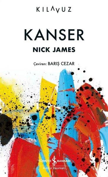 Kanser - Kılavuz | İş Bankası Kültür Yayınları (Cep Boy) - Resim 1