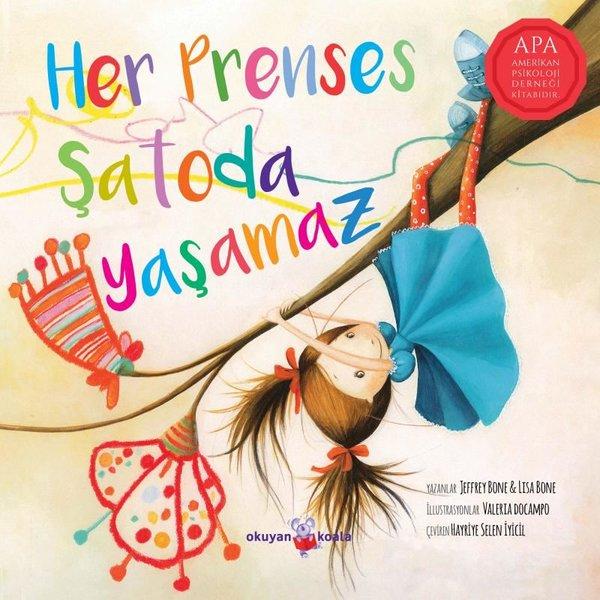 Her Prenses Şatoda Yaşamaz | Okuyan Koala (İnce Kapak) - Resim 1