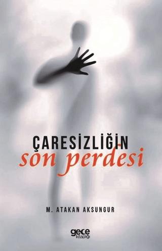 Çaresizliğin Son Perdesi | Gece Kitaplığı (Ciltsiz) - Resim 1