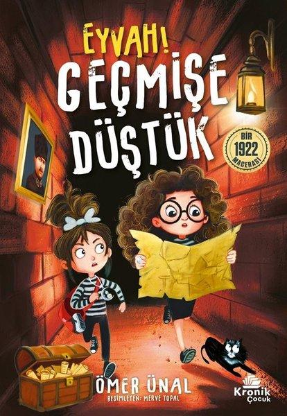 Eyvah Geçmişe Düştük! Bir 1922 Macerası | Kronik Kitap (İnce Kapak) - Resim 1