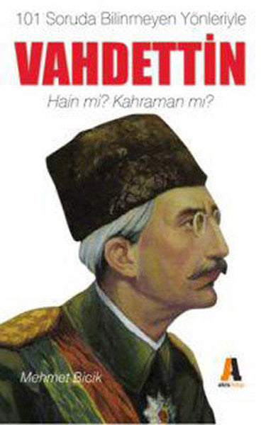 Vahdettin Hain mi ? Kahraman mı ? - Mehmet Bicik kitap kapağı