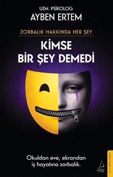 Kimse Bir Şey Demedi - Zorbalık Hakkında Her Şey | Destek Yayınları (İnce Kapak) - Resim 1