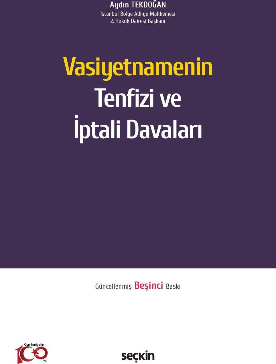 Vasiyetnamenin Tenfizi ve İptali Davaları - Aydın Tekdoğan kitap kapağı