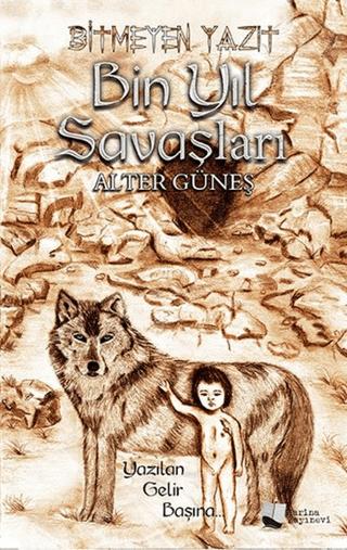 Bitmeyen Yazıt: Bin Yıl Savaşları