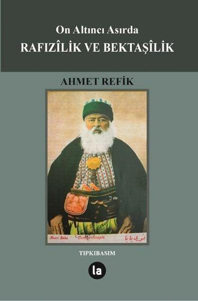 On Altıncı Asırda Rafızilik ve Bektaşilik | La Kitap (İnce Kapak) - Resim 1